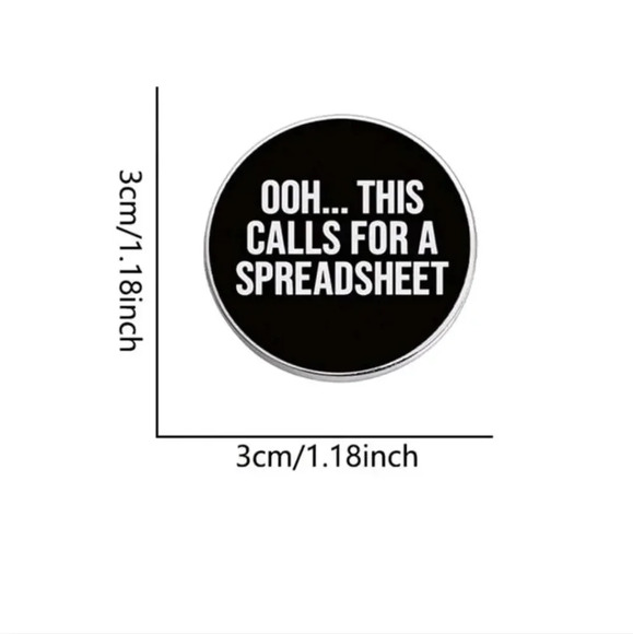 Funny oh this calls for a spreadsheet black enamel brooch pin accessories - Picture 7 of 8